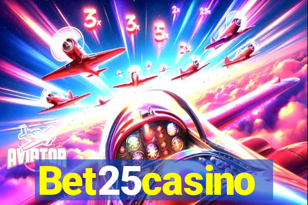 Bet25casino