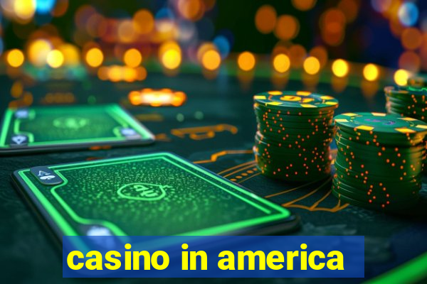 casino in america