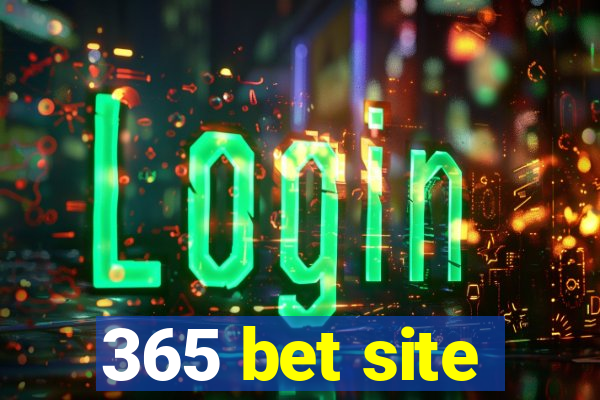 365 bet site