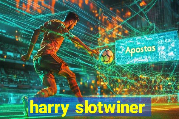 harry slotwiner