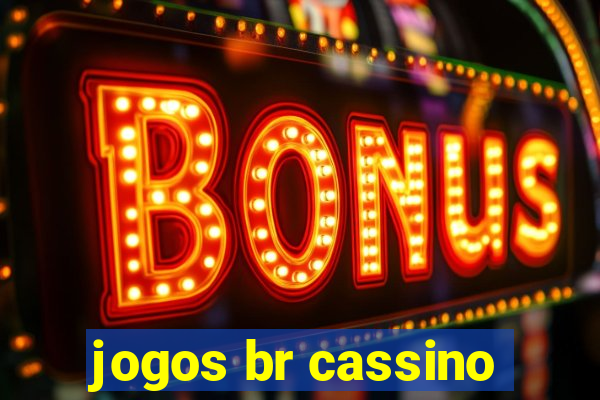 jogos br cassino