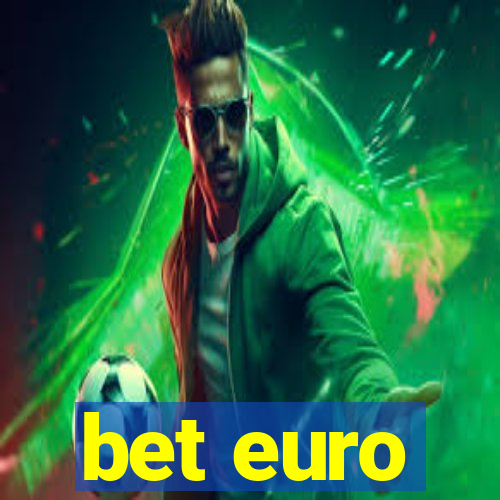 bet euro