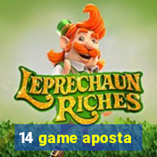 14 game aposta