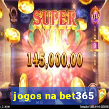 jogos na bet365