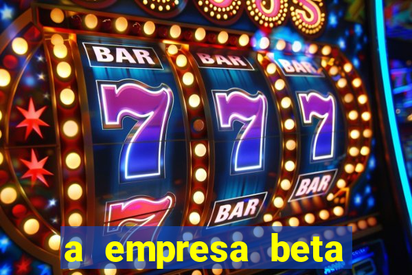 a empresa beta finalizou dezembro com 20 unidades