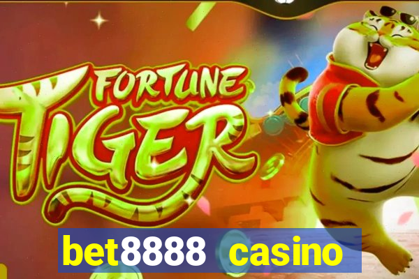 bet8888 casino login registration