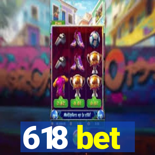 618 bet