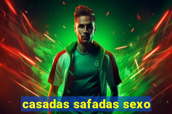 casadas safadas sexo