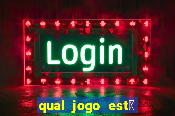 qual jogo est谩 pagando hoje