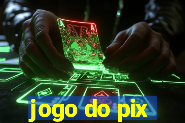 jogo do pix