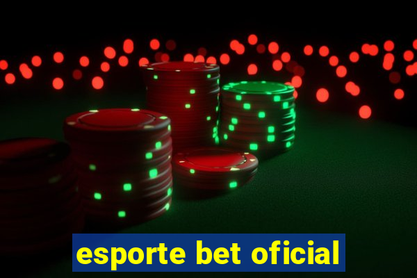 esporte bet oficial