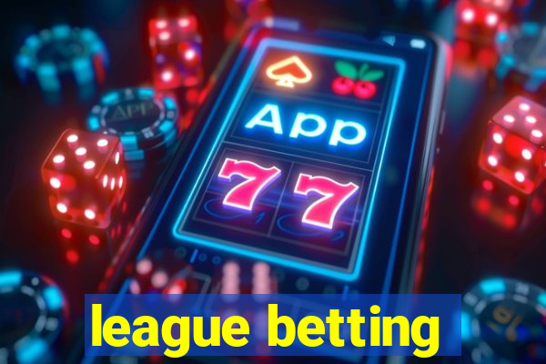 league betting