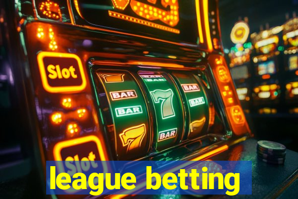 league betting