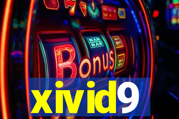 xivid9