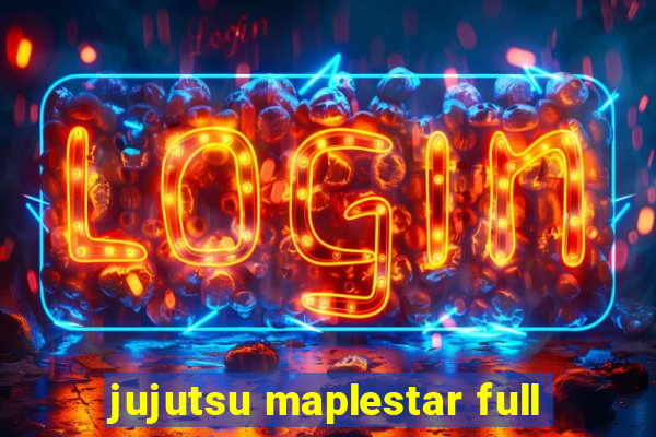 jujutsu maplestar full