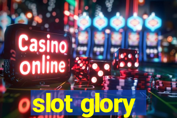 slot glory