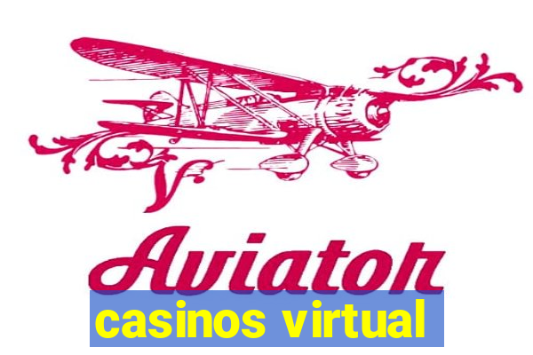 casinos virtual