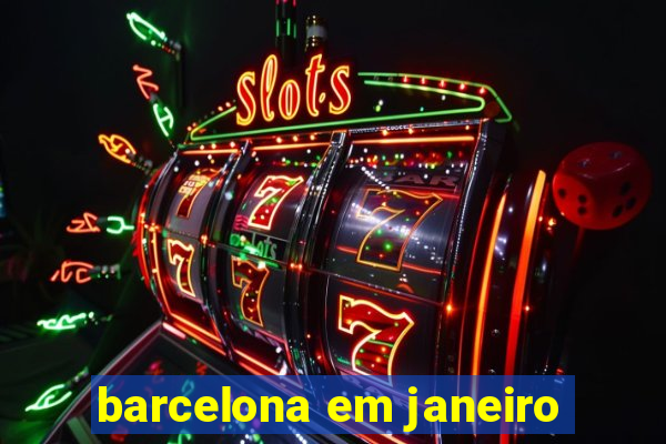 barcelona em janeiro