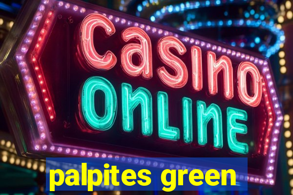 palpites green