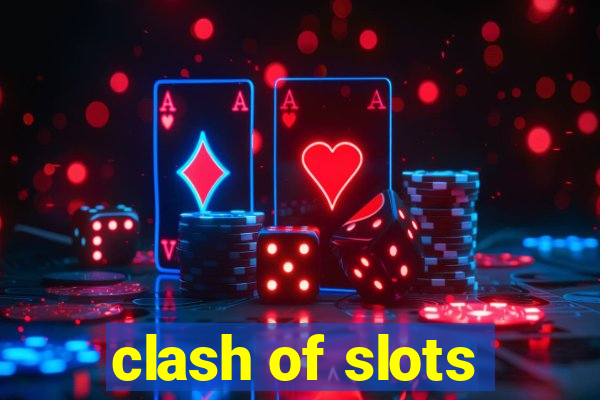 clash of slots