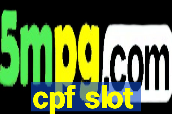 cpf slot