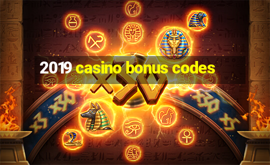 2019 casino bonus codes