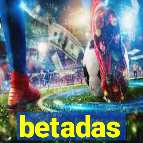 betadas