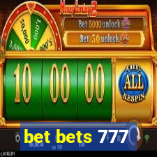 bet bets 777