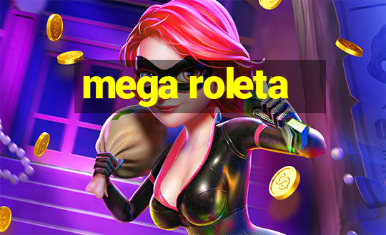 mega roleta