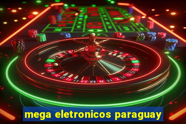 mega eletronicos paraguay