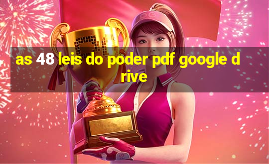 as 48 leis do poder pdf google drive