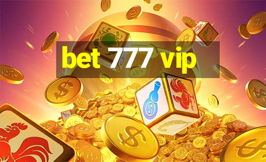 bet 777 vip