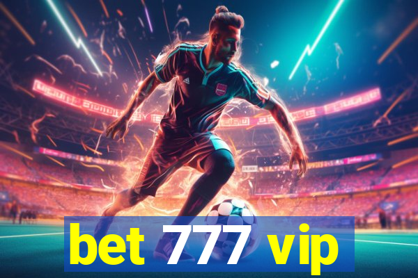 bet 777 vip