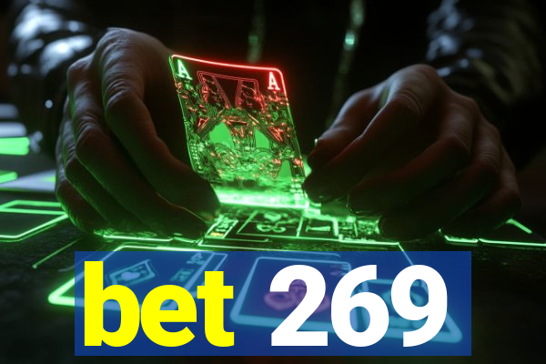 bet 269