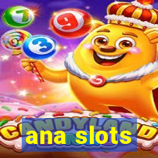 ana slots