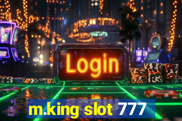 m.king slot 777