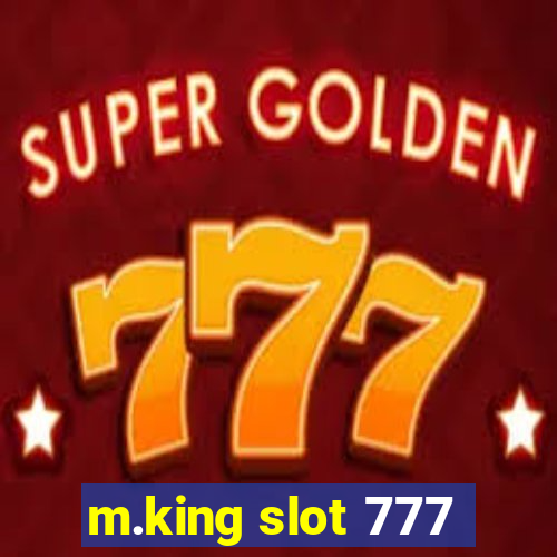 m.king slot 777