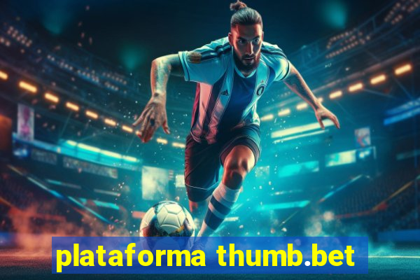 plataforma thumb.bet