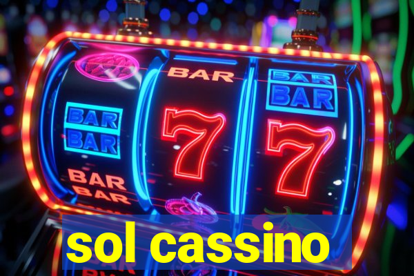 sol cassino