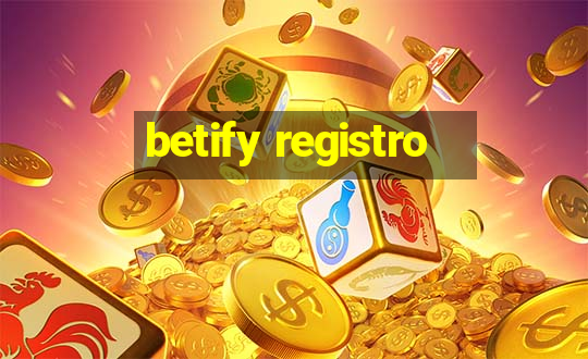 betify registro