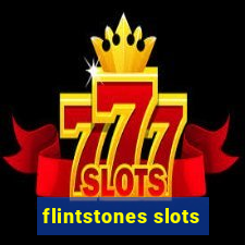 flintstones slots