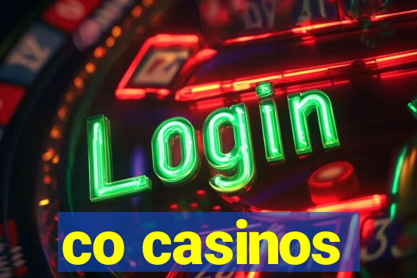 co casinos