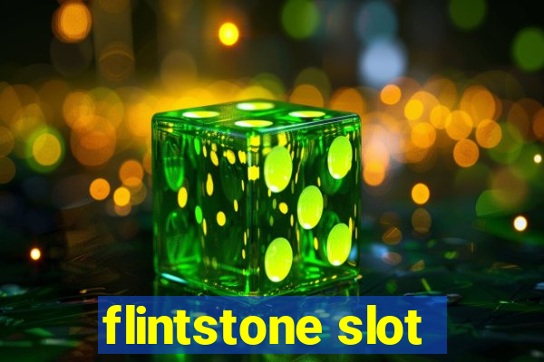 flintstone slot