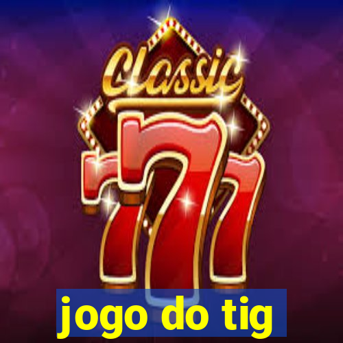 jogo do tig