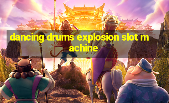 dancing drums explosion slot machine