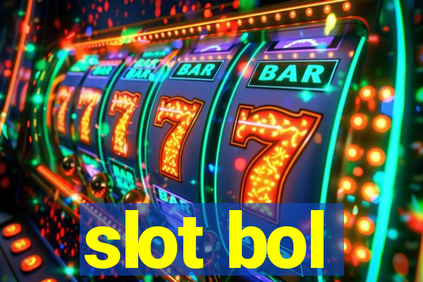 slot bol