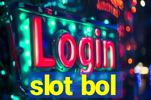 slot bol