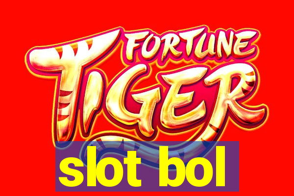 slot bol