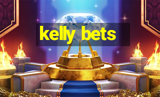 kelly bets