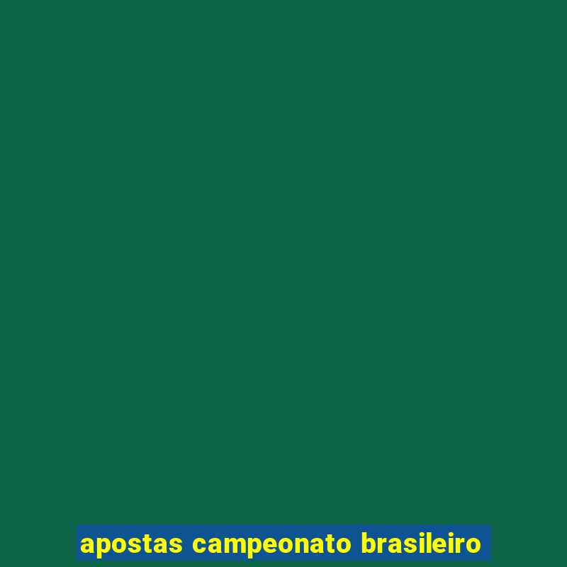 apostas campeonato brasileiro